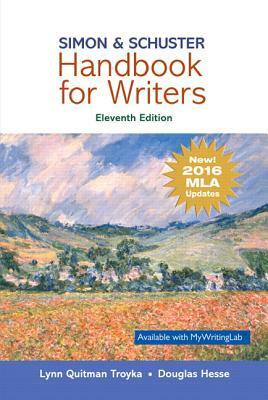 Simon & Schuster Handbook For Writers by Lynn Quitman Troyka