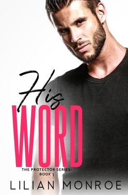 His Word by Lilian Monroe