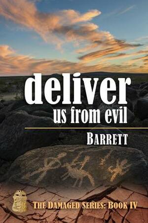Deliver Us From Evil by Barrett, Barrett Magill