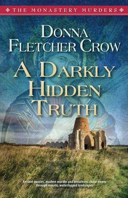 A Darkly HiddenTruth by Donna Fletcher Crow