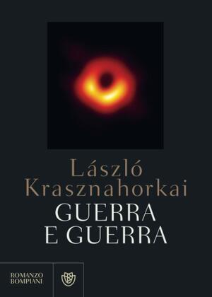 Guerra e guerra by László Krasznahorkai