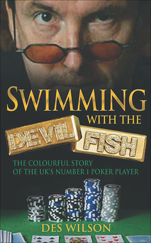 Swimming with the Devil Fish by Des Wilson