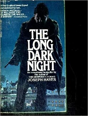 The Long Dark Night by Joseph Hayes