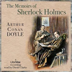 The Memoirs of Sherlock Holmes (Sherlock Holmes, #4) by Arthur Conan Doyle