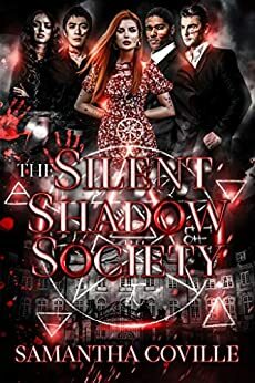 The Silent Shadow Society by Samantha Coville