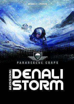 Denali Storm: A 4D Book by Michael P. Spradlin