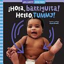 ¡Hola, Barriguita! / Hello, Tummy! by Aya Khalil