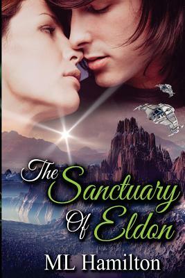 The Sanctuary of Eldon: World of Samar by ML Hamilton