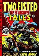 The EC Archives: Two-Fisted Tales Volume 3 by Harvey Kurtzman