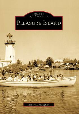 Pleasure Island by Robert McLaughlin