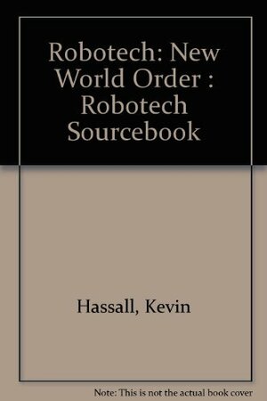 New World Order by Kevin Siembieda, Kevin Kirsten, Kevin Hassall, Alex Marciniszyn, James Osten