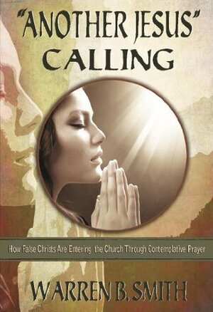 Another Jesus Calling by Warren B. Smith