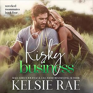 Risky Business by Kelsie Rae