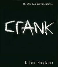 Crank by Ellen Hopkins