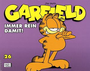 Garfield: Immer rein damit by Jim Davis