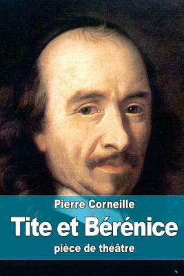 Tite et Bérénice by Pierre Corneille