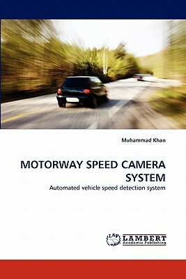 Motorway Speed Camera System by Muhammad Khan