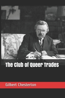 The Club of Queer Trades by G.K. Chesterton