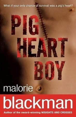 Pig Heart Boy by Malorie Blackman, Malorie Blackman
