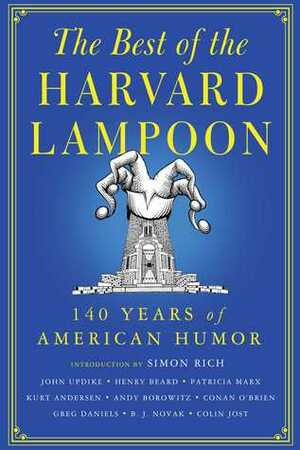 The Best of the Harvard Lampoon: 140 Years of American Humor by The Harvard Lampoon