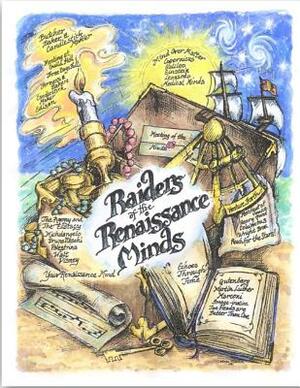 Raiders of the Renaissance Minds: An Epic Adventure by Cynthia Culotta Black, Karen Kindrick Cox