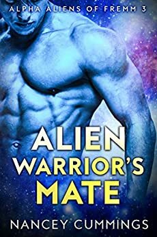 Alien Warrior's Mate by Nancey Cummings