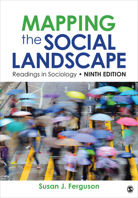 Mapping the Social Landscape: Readings in Sociology by 