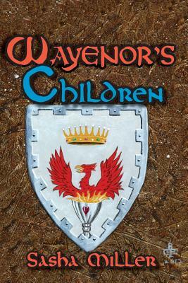 Wayenor's Children by Sasha Miller