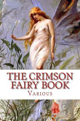 The Crimson Fairy Book by Various