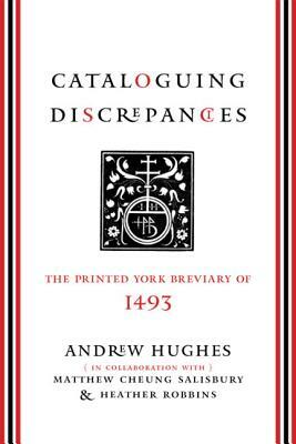 Cataloguing Discrepancies: The Printed York Breviary of 1493 by Andrew Hughes