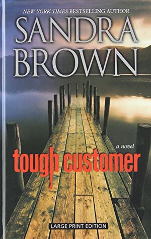 Tough Customer by Sandra Brown