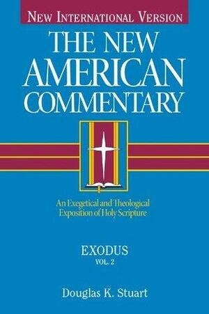 The New American Commentary - Volume 2 - Exodus by Douglas K. Stuart