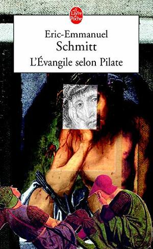 L'Évangile selon Pilate by Éric-Emmanuel Schmitt