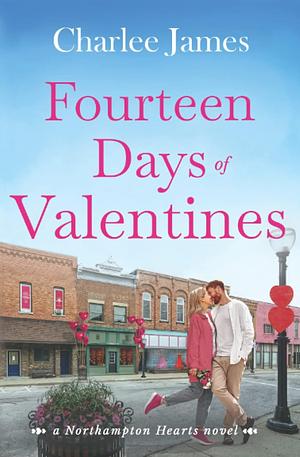 Fourteen Days of Valentines by Charlee James