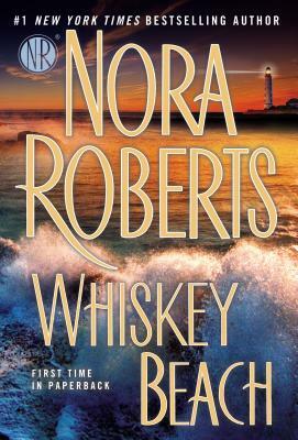 Whiskey Beach by Nora Roberts