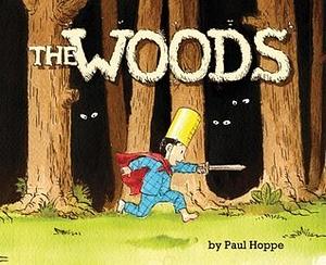 The Woods by Paul Hoppe