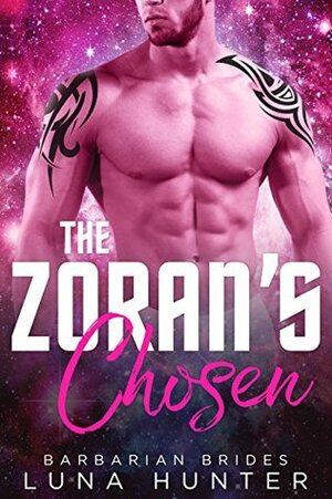 The Zoran's Chosen by Luna Hunter