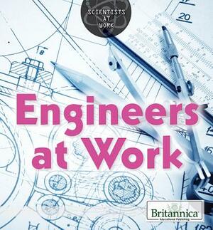 Engineers at Work by Monique Vescia