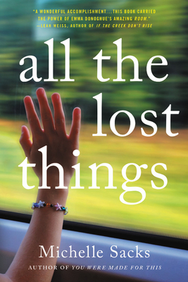 All the Lost Things by Michelle Sacks