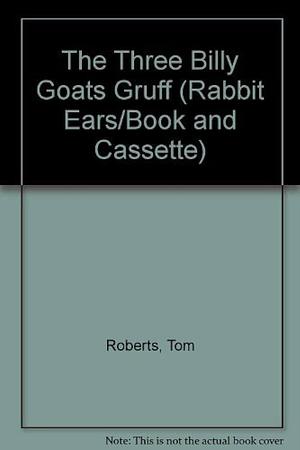 3 Billy Goats Gruff Rabbit Ear by David Jorgensen, Tom Roberts, Tom Roberts, Art Lande
