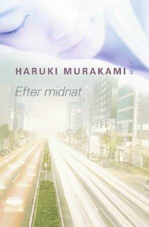 Efter midnat by Haruki Murakami