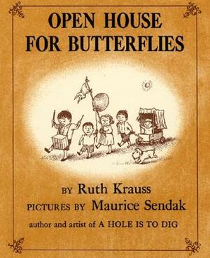 Open House for Butterflies by Ruth Krauss