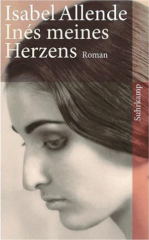 Inés meines Herzens: Roman by Isabel Allende