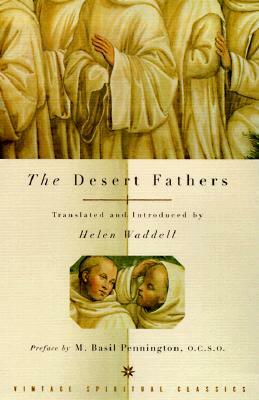 The Desert Fathers by Helen Waddell