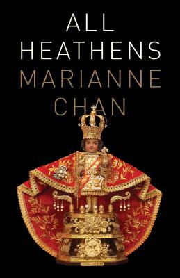 All Heathens by Marianne Chan