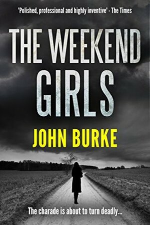 The Weekend Girls by John Burke