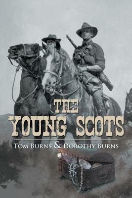 The Young Scots by Dorothy Burns, Tom Burns