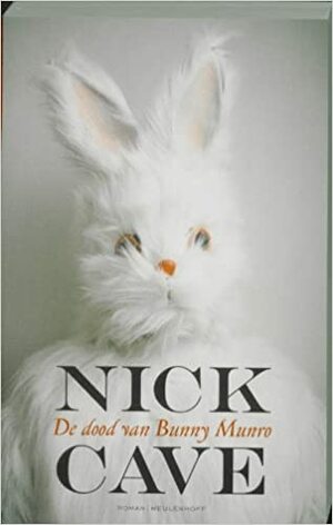 De dood van Bunny Munro by Nick Cave
