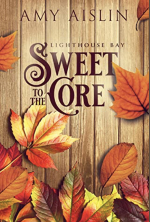 Sweet to the Core by Amy Aislin
