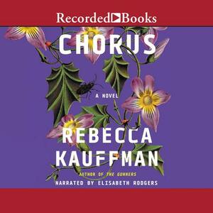 Chorus by Rebecca Kauffman